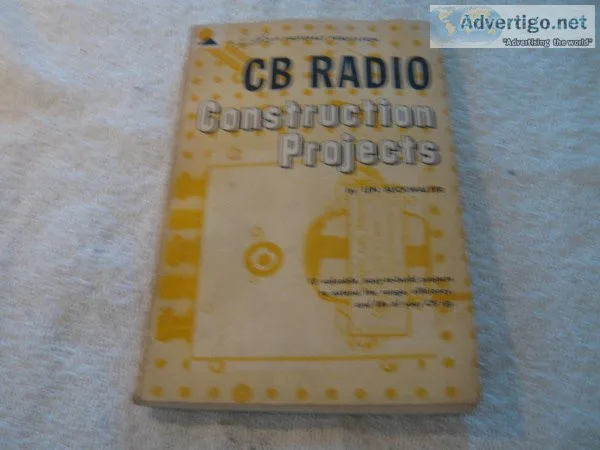 CB Radio Construction Projects &copy 1963 Howard Sams Photofact 