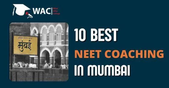 10 Best Classes For NEET in Mumbai  Enroll in NEET Classes in Mu