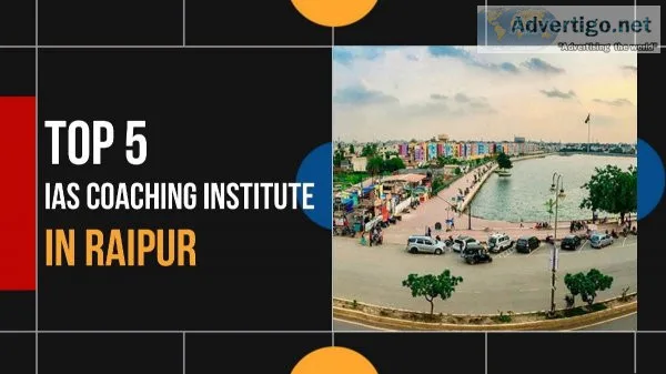 5 Best UPSC Coaching in Raipur for The Best UPSC Coaching in Rai