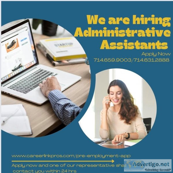 SEEKING ADMINISTRATOR ASSISTANTS