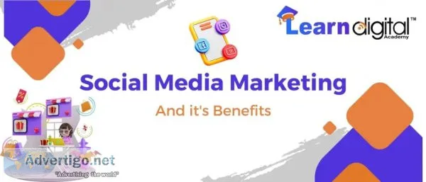 Social media marketing and its benefits