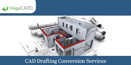 Get your cad conversion project done fast and affordably