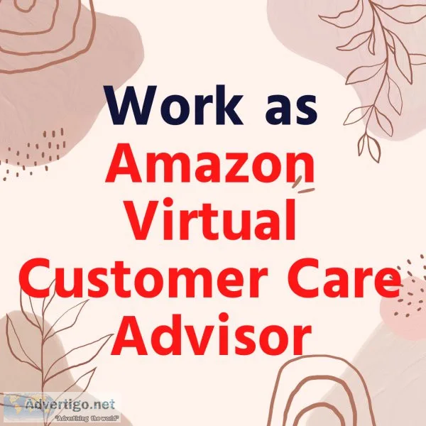 Become an Amazon Virtual Customer Care Advisor