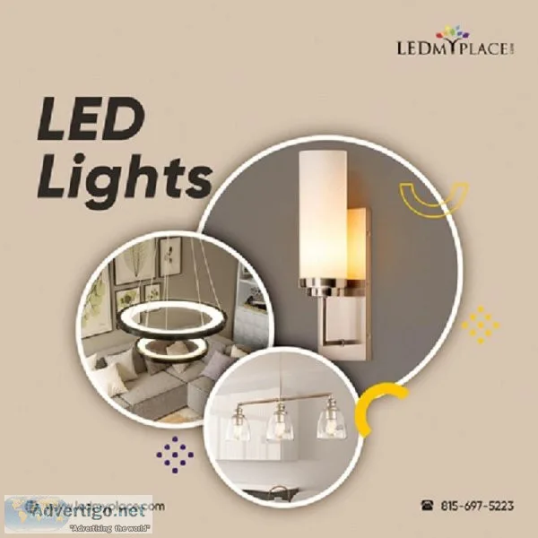 Get the Best LED Lights Fixtures for Your Place
