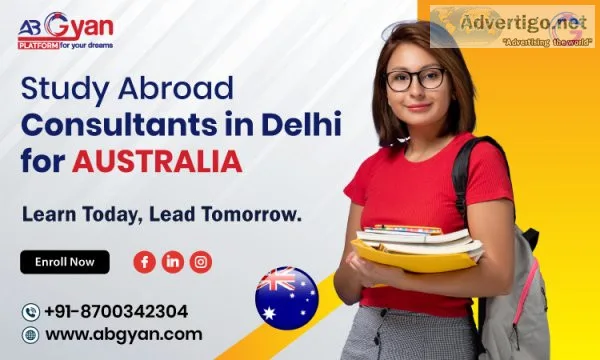 Study abroad consultants in delhi for australia - abgyan