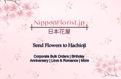 Send flowers to hachioji ? prompt delivery at reasonably cheap p