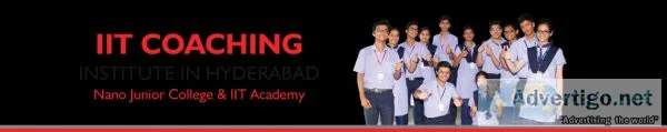 Best iit coaching in hyderabad|iit jee coaching centres|nanoeduc