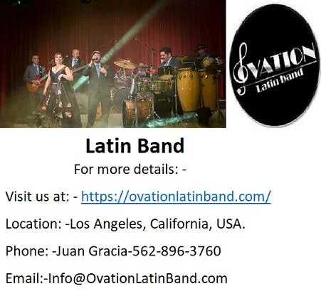 Hire Now Best Latin Band by Ovation Latin Band in California.