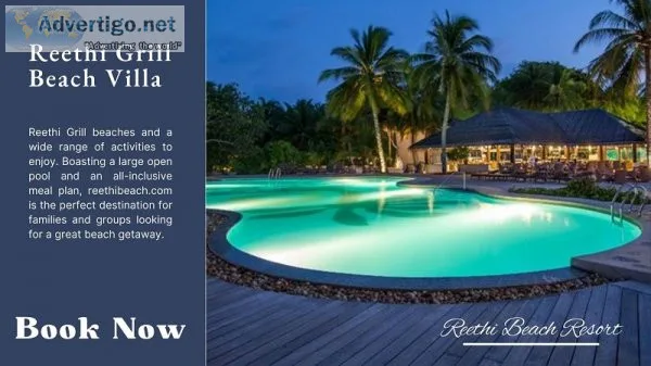 Book now - reethi grill beach villa - maldives best resorts - re