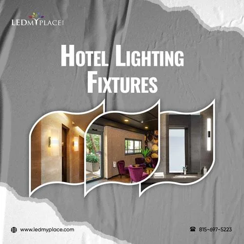 Shop Now Hotel Lighting Fixtures at Affordable Prices with LEDMy