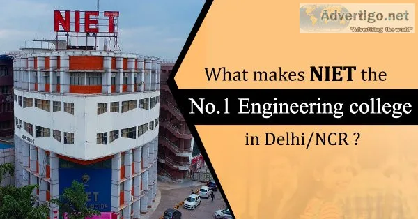 What Makes NIET the No.1 Engineering College in DelhiNCR