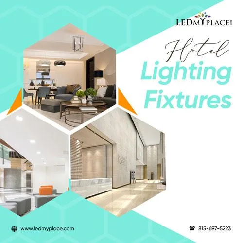 Get the Best One Hotel Lighting Fixtures from LEDMyplace