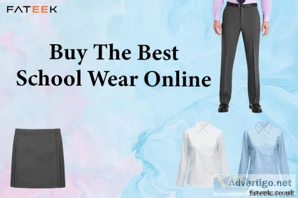 Buy The Best School Wear Online In Manchester UK