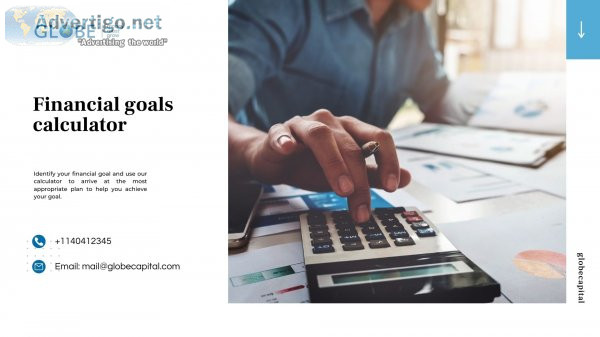 Best financial goals calculator | globe capital