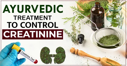 Ayurvedic treatment for creatinine