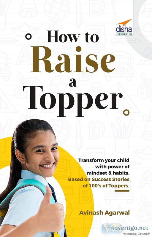 Buy how to raise a topper and shape your kids future