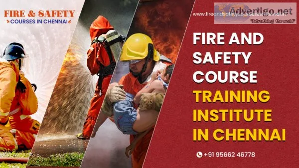 The fire and safety course training institute in chennai - firea