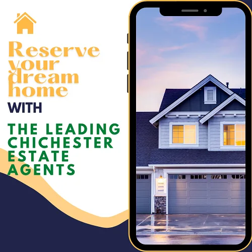 Reserve your dream home with the leading Chichester estate agent