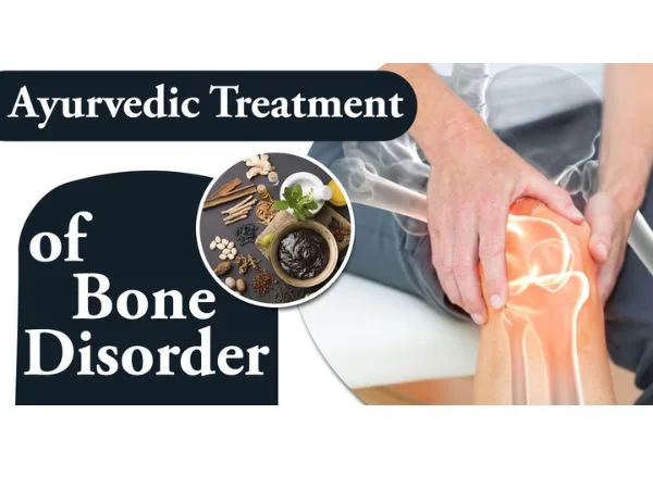 Bone disorder treatment in ayurveda