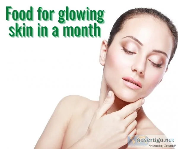 Food for glowing skin in a month