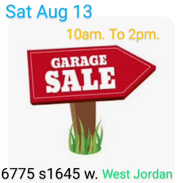 Garage Sale 6775 s. 1645 w. West Jordan