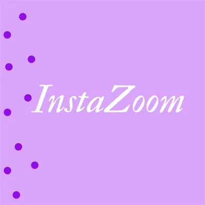 Instazoom