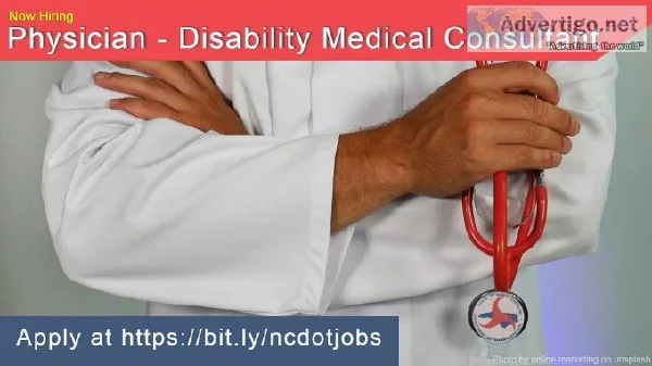 Physician - Disability Medical Consultant - NEW HIGHER PAY
