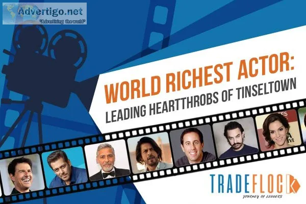 Top 10 world richest actors in 2022 - trade flock