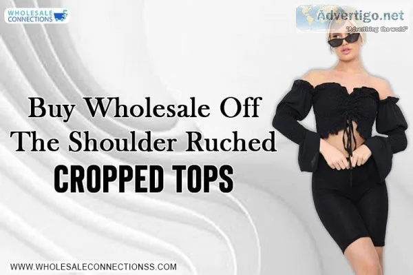 Buy Wholesale Off The Shoulder Ruched Cropped Tops Online