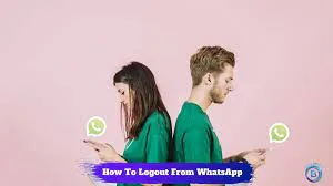 How to logout from whatsapp