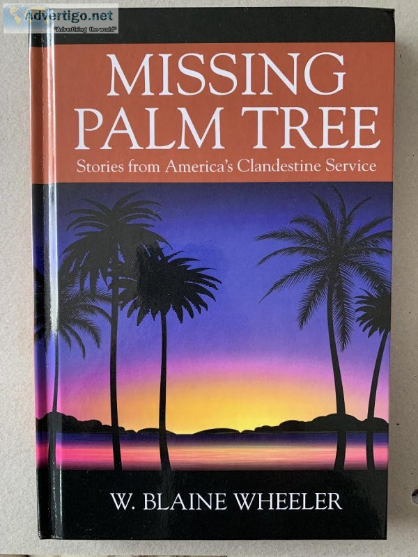 Missing Palm Tree Stories From America s Clandestine Service