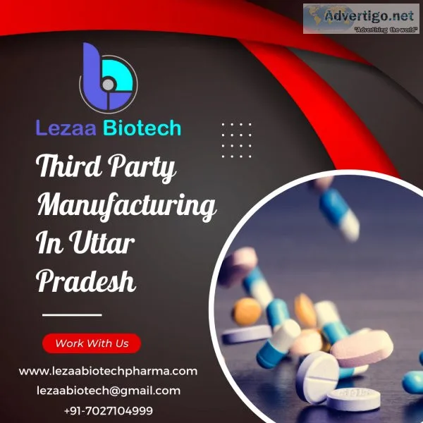 Third party manufacturing in uttar pradesh | lezaa biotech
