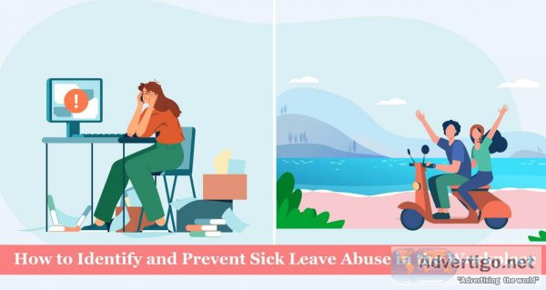 How to Identify and Prevent Sick Leave Abuse in the Workplace