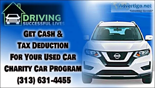 Donations needed for driving successful lives 313-631-4455