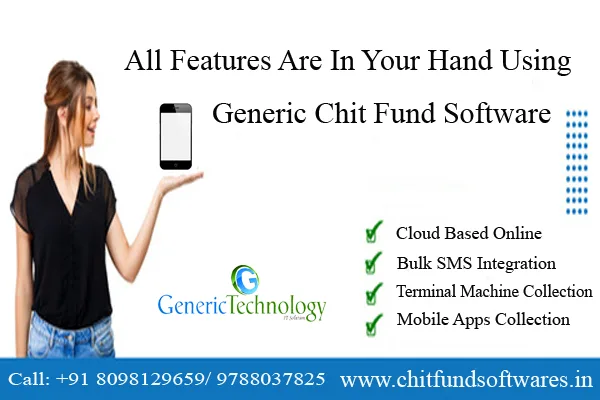 All features are in your hand using genericchit chit fund softwa
