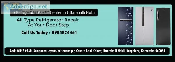 Lg refrigerator repair center in uttarahalli hobli
