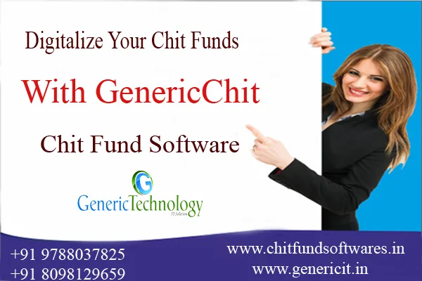 Digitalize your business with genericchit chit fund software