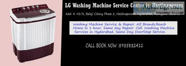 Lg washing machine service center in hasthinapuram