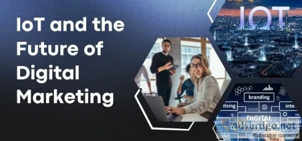 Iot and the future of digital marketing