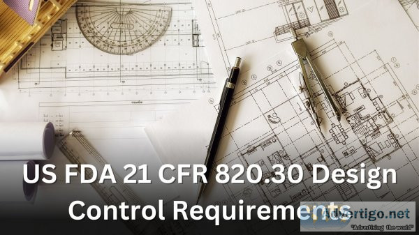 Us fda 21 cfr 82030 design control