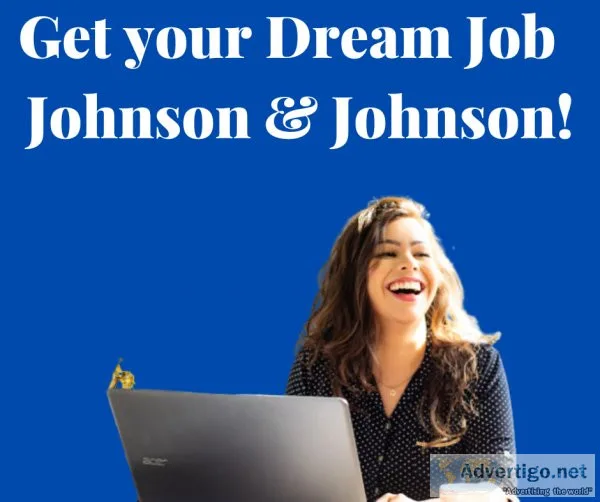 Get your Dream job at Johnson and Johnson