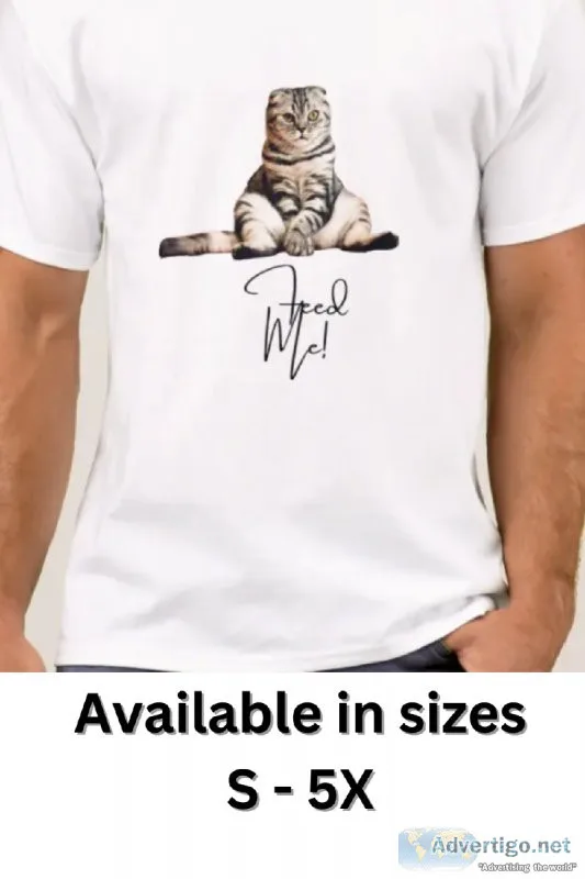 Fat Cat Feed Me Funny Sarcastic Shirt