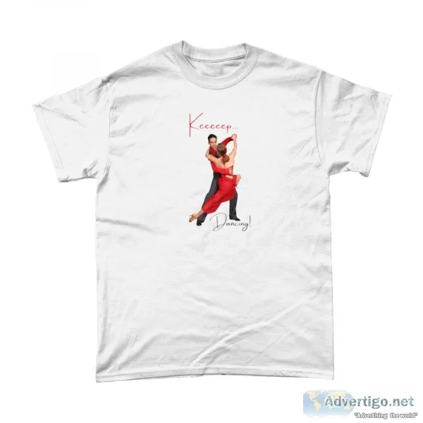 KEEEEEP DANCING T-Shirt by Welovit