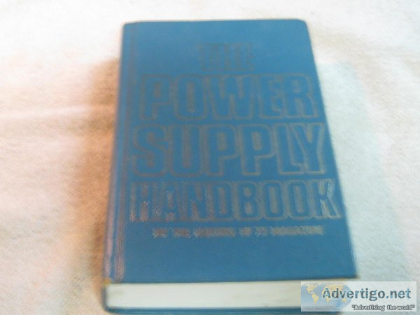 The Power Supply Handbook By the editors of 73 Magazine © 19