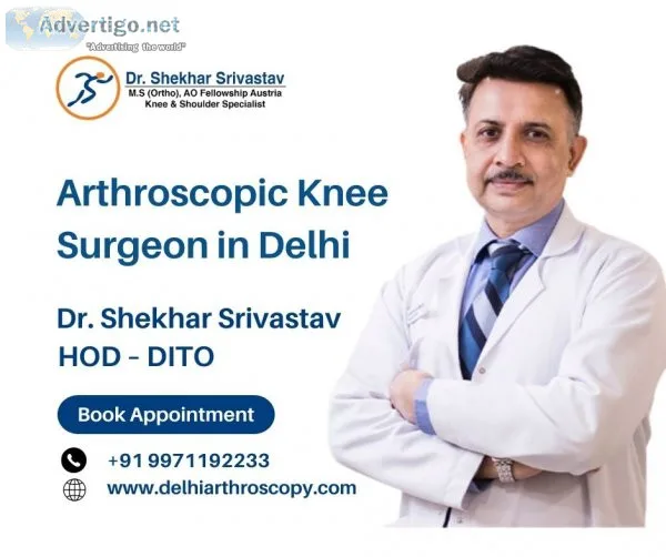 Arthroscopic knee surgeon in delhi