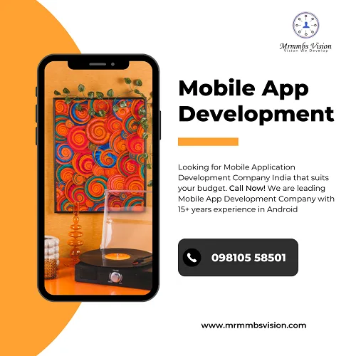 Mobile app development company in india - mrmmbs vision