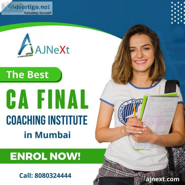 Best ca final coaching classes in mumbai, india - aj next