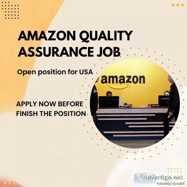 Start A Career Today Amazon Quality Assurance Job
