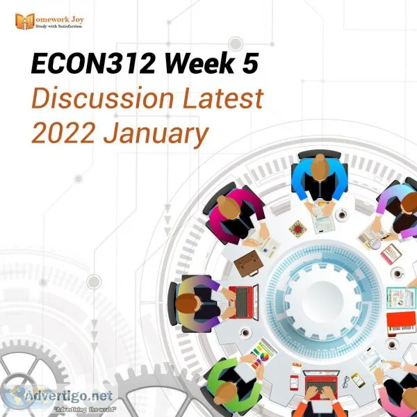 ECON312 Week 5 Discussion Latest 2022 January