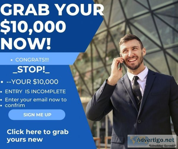 Grab Your 10000 Now